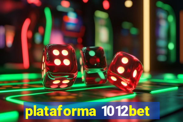 plataforma 1012bet